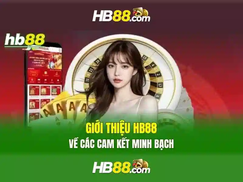 HB88: Đánh giá nền tảng cá cược trực tuyến an toàn và đáng tin cậy Giao diện nhà cái hoàn hảo