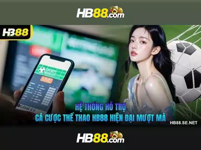 hb88 hb88 co - Casino uy tín và trải nghiệm đỉnh cao Giao diện nhà cái hoàn hảo