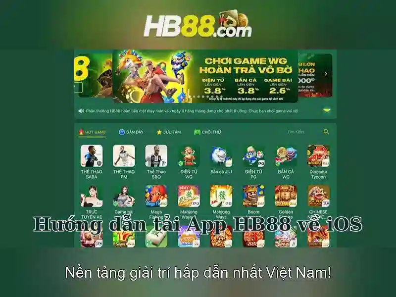 Tải App HB88 dễ dàng - Trải nghiệm cá cược hoàn hảo