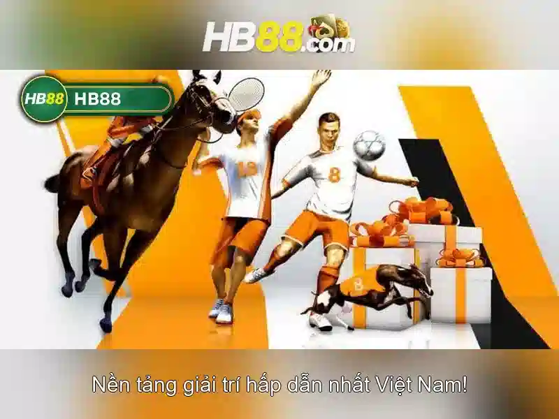 hb88 lừa đảo – Tổng quan chủ đề và Giá trị cốt lõi