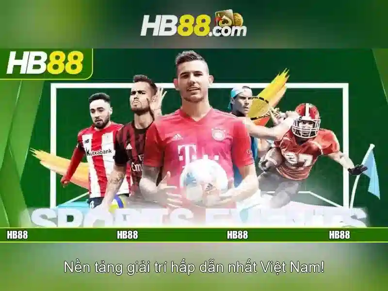 hb88 là gì và cách trải nghiệm nền tảng cá cược trực tuyến Giao diện nhà cái hoàn hảo